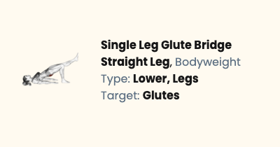 Bodyweight Single Leg Glute Bridge Straight Leg Liftosaur